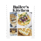 Bailee's Kitchen Paperback Signed Cookbook
